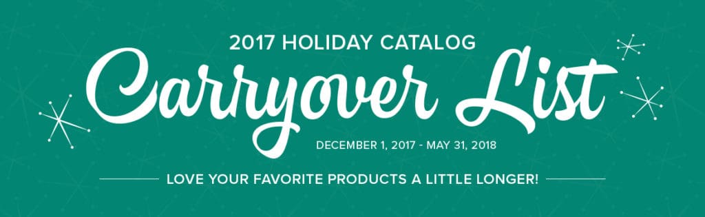 Carryover List for the 2017 Holiday Catalog