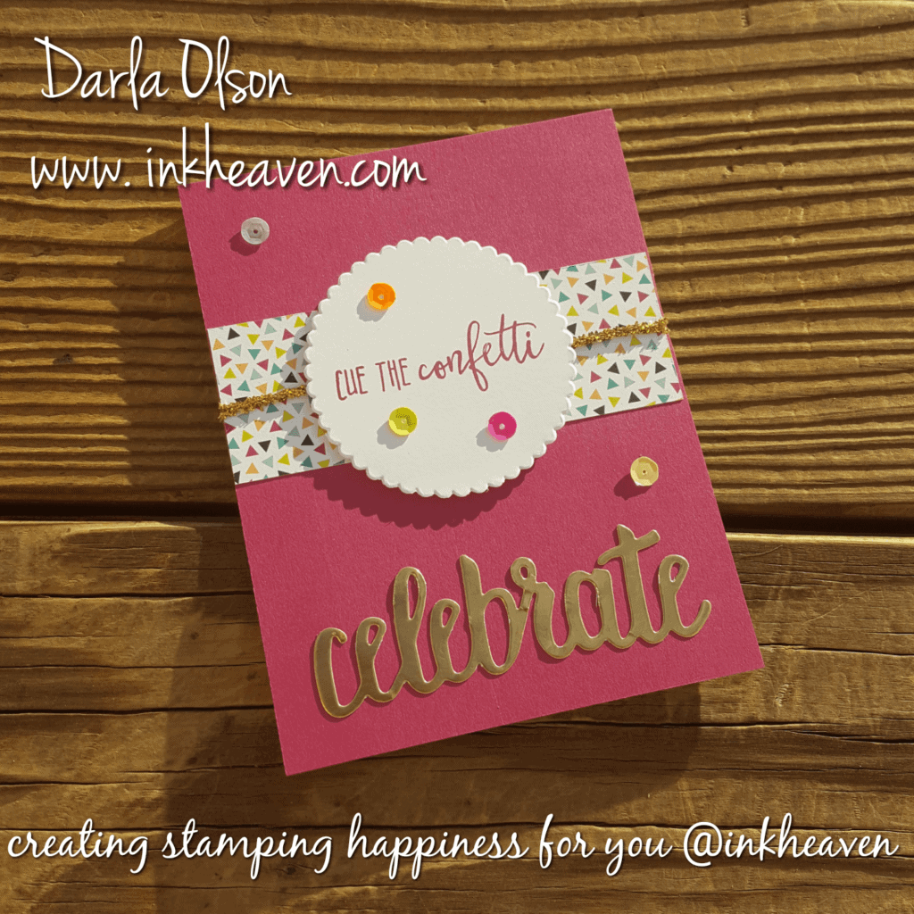 Cue the confetti and celebrate card by Darla Olson at inkheaven